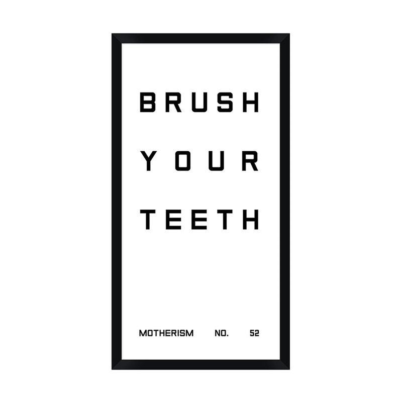 Bathroom Brush your Teeth Wall Art
